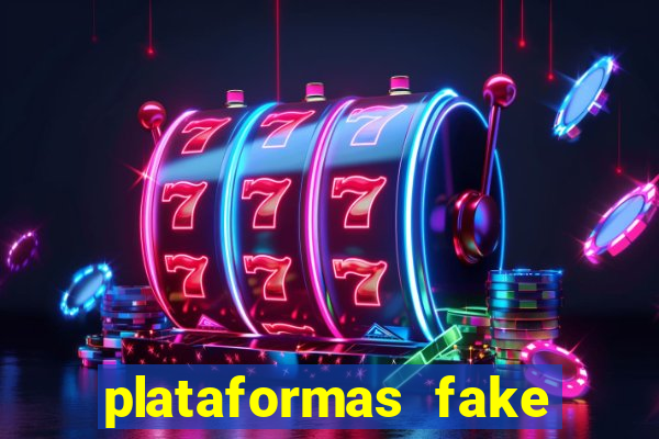 plataformas fake para brincar